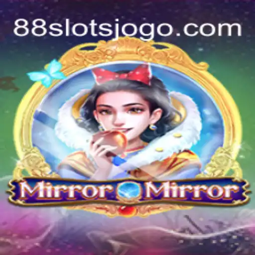 Descubra o Fascinante Jogo MirrorMirror com 88slots